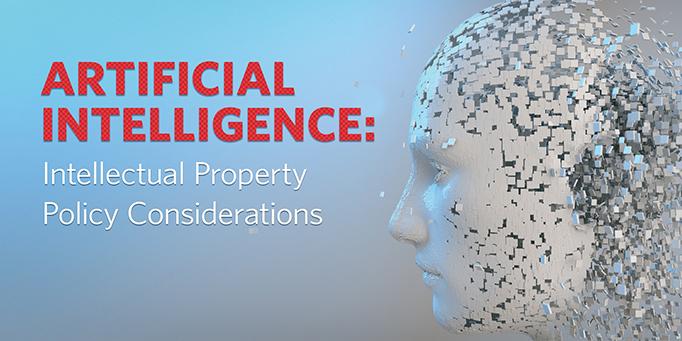 USPTO Graphic on Artificial Intelligence: Intellectual Property Policy Considerations