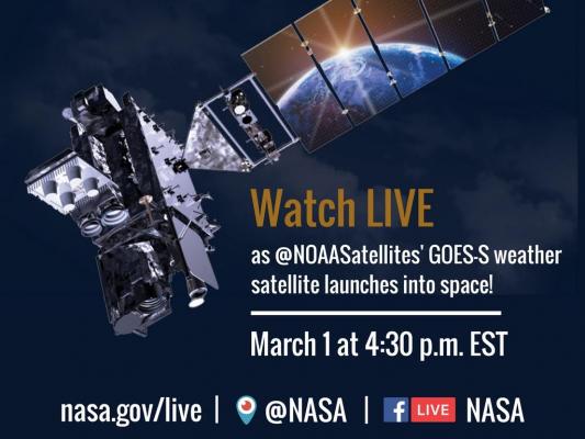 Graphic on live webcast of GOES-S Weather Satellite launch on March 1, 2018, at 4:30 pm EST